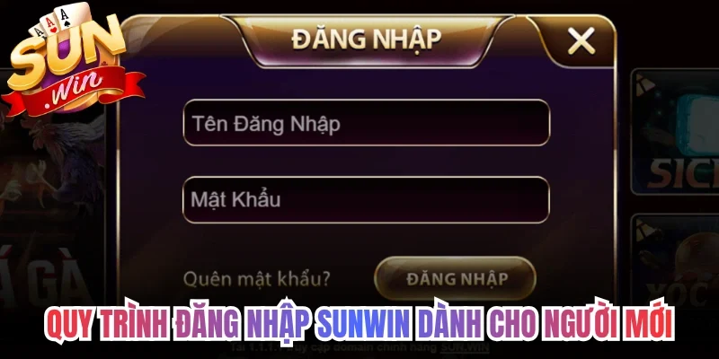 Quy trình đăng nhập Sunwin dành cho người mới 